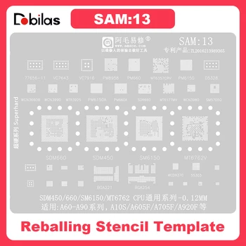 SAM13 BGA Reballing Matrica Predlogo Za Samsung A10S A20 A30 77656-11 MT6357CRV PM6150 PM6150A SDM660 SDM450 SM6150 MT6762V CPU Slike